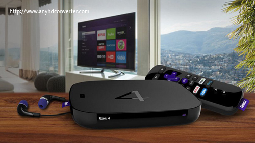 Rip convert Blu-ray and DVD to Roku 4 video formats